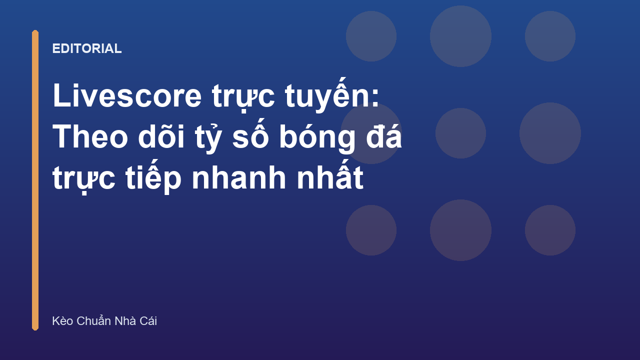 Theo dõi livescore trực tuyến bóng đá